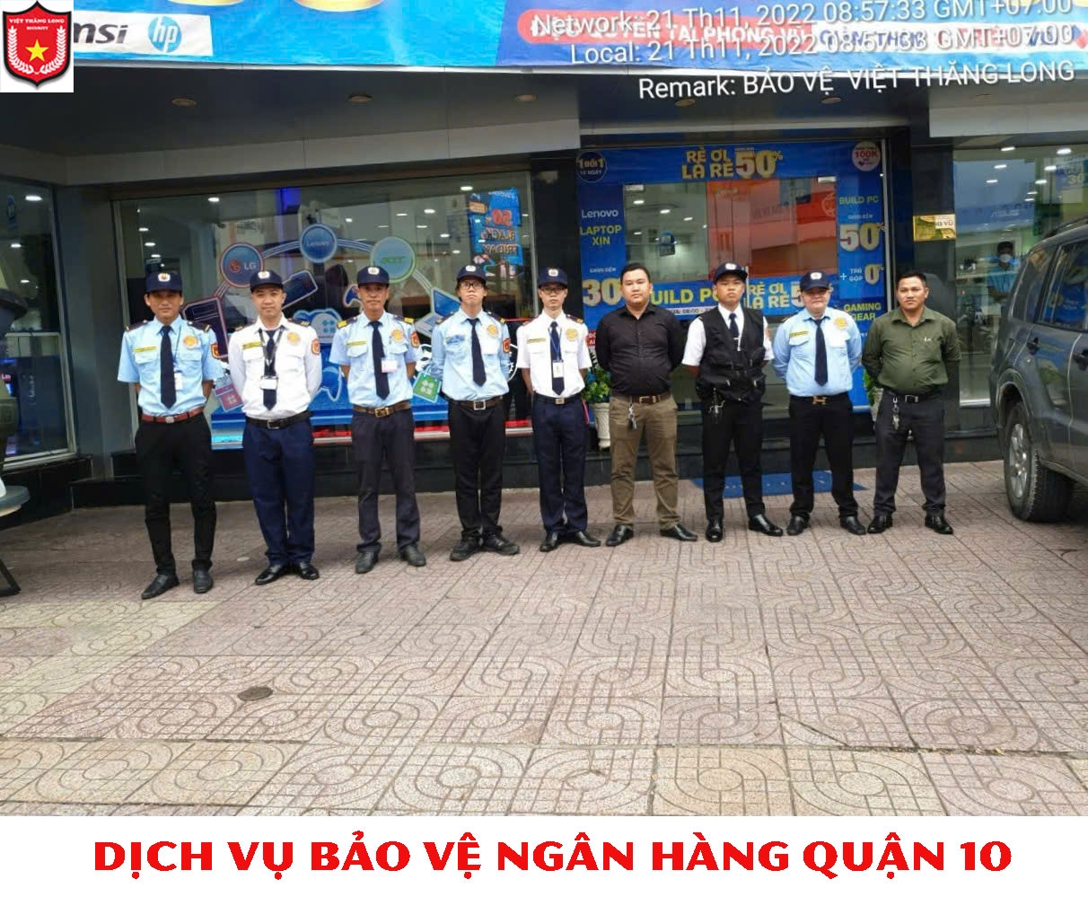 Dịch vụ bảo vệ ngân hàng quận 10
