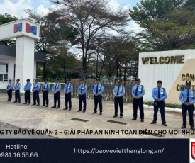 Bảng báo giá công ty bảo vệ quận 2 – Giải pháp an ninh toàn diện cho mọi nhu cầu