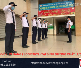 Bảng báo giá bảo vệ kho hàng ( Logistics ) tại Bình dương chất lượng