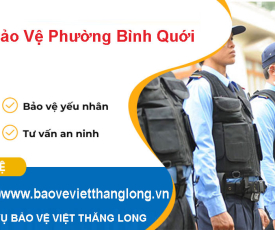 Dịch Vụ Bảo Vệ Phường Bình Quới