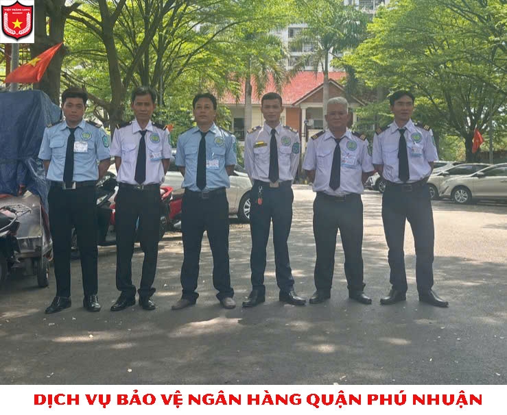 Dịch vụ bảo vệ ngân hàng Quận Phú Nhuận