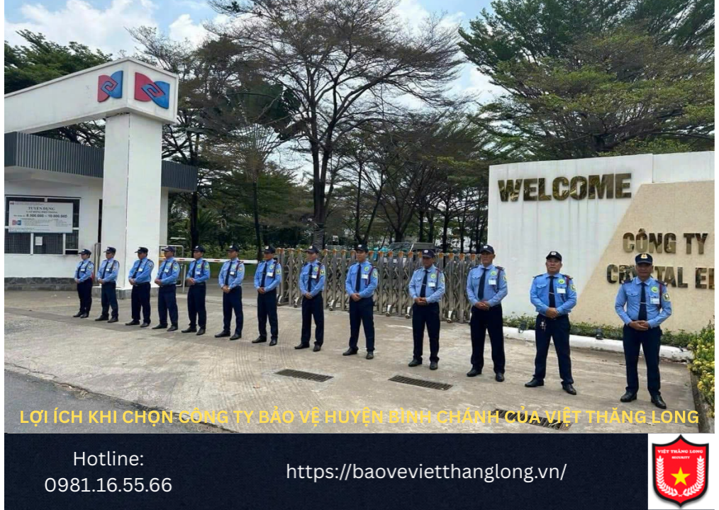 Lợi ích khi chọn công ty bảo vệ huyện Bình Chánh của Việt Thăng Long