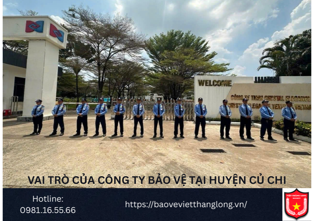 Vai trò của công ty bảo vệ tại huyện Củ Chi