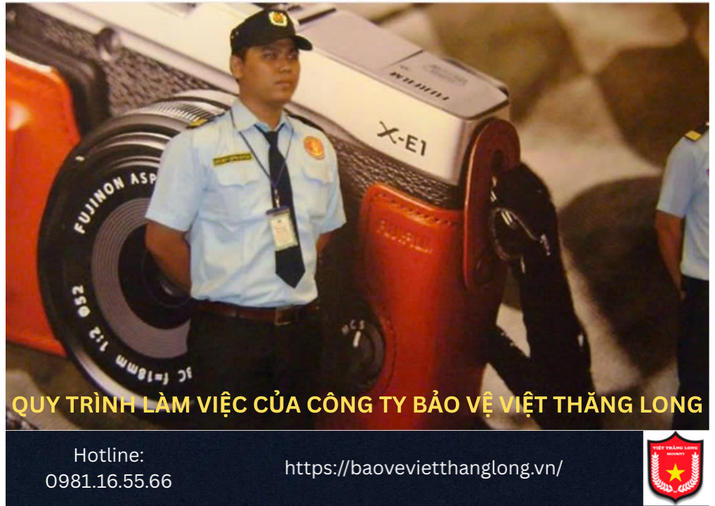 Quy trình làm việc của công ty bảo vệ Việt Thăng Long