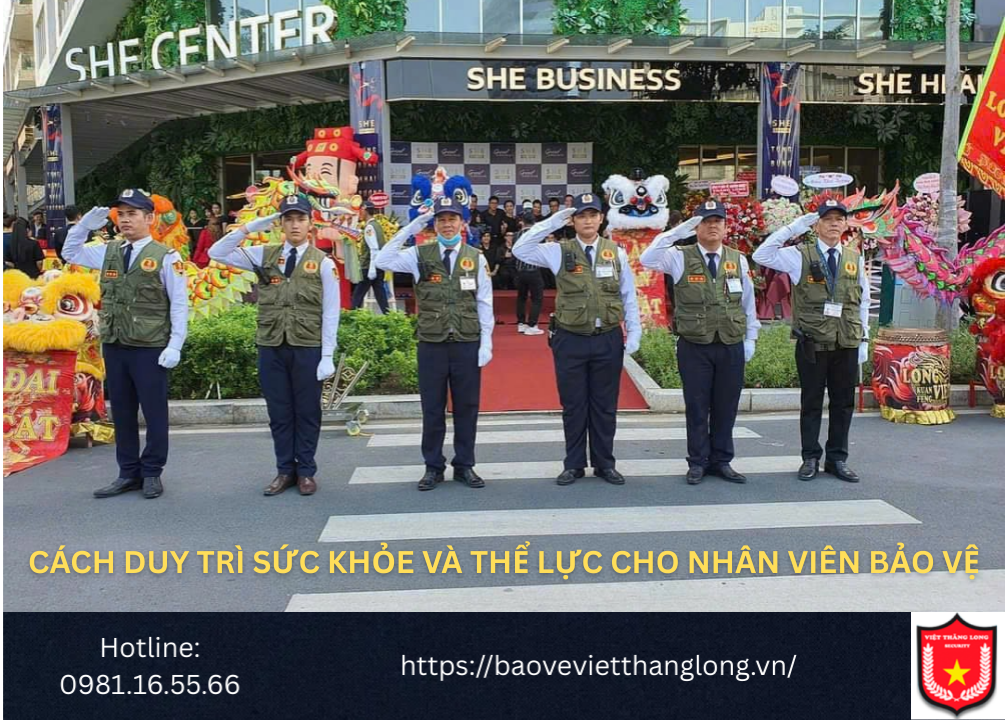 Cách duy trì sức khỏe và thể lực cho nhân viên bảo vệ