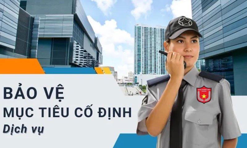 Dịch vụ bảo vệ mục tiêu cố định